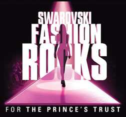 Swarovski Fashion Rocks for The Princes Trust 2007