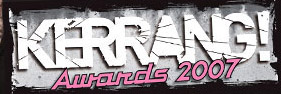 The Kerrang Awards 2007